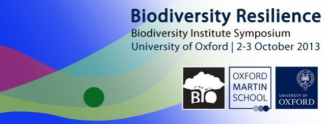 The biodiversity resilience symposium at Oxford University, October 2&ndash;4, 2013.